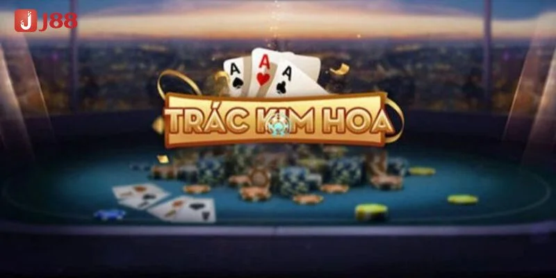 Trác Kim Hoa Là Gì? Cược Trác Kim Hoa tại J88 Có Dễ Không? 1 Trác Kim Hoa Là Gì? Cược Trác Kim Hoa tại J88 Có Dễ Không?