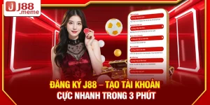 Đăng ký J88 – Tạo tài khoản cực nhanh trong 3 phút